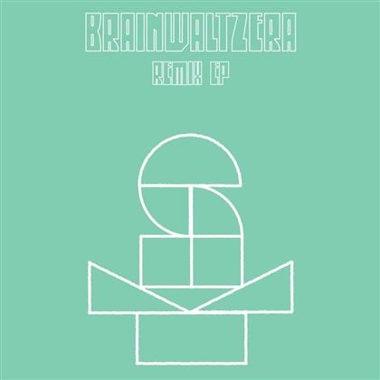 Brainwaltzera - Remixes (12" Maxi)