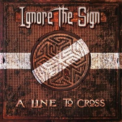 Ignore The Sign - A Line To Cross (2 LPs + CD)