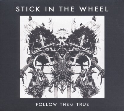 Stick In The Wheel - Follow Them True (LP)