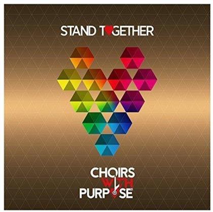 Choirs With Purpose - Stand Together