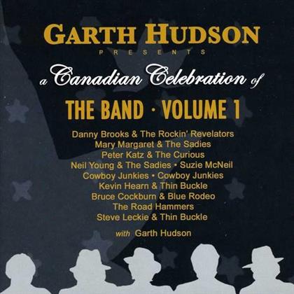 Garth Hudson - Canadian Celebration Of The Band - The Band Vol. 1