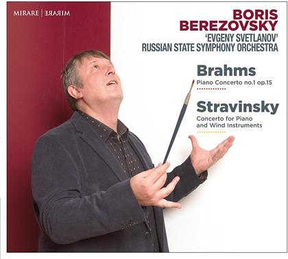 Johannes Brahms (1833-1897), Igor Strawinsky (1882-1971), Boris Beresowsky & Svetlanov Symphony Orchestra - Piano Concerto No.1 / Concerto For Piano