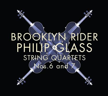 Brooklyn Rider & Brooklyn Rider - String Quartets Nos 6 & 7