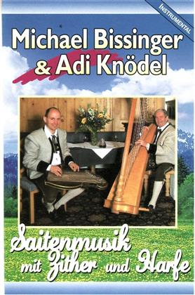 Michael Bissinger & Adi Knödel - Saitenmusik Mit Zither Und Harfe