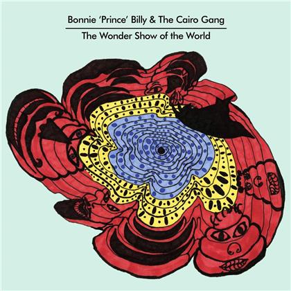 Bonnie Prince Billy & The Cairo Gang - Wonder Show Of The World