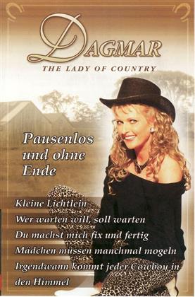 Dagmar - The Lady Of Country - Pausenlos Und Ohne Ende
