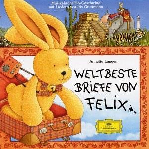 Iris Gruttmann - Weltbeste Briefe Von Felix