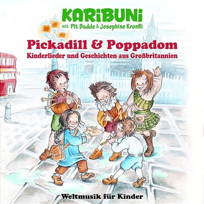 Karibuni & Pit Budde - Picadill & Poppadom - Kinderlieder & Geschichten Aus Grossbritannien