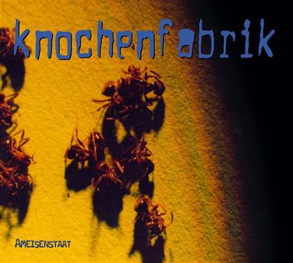 Knochenfabrik - Ameisenstaat (2017 Reissue)