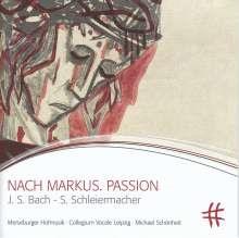 Steffen Schleiermacher, Collegium Vocale Leipzig & Merseburger Hofmusik - Nach Markus. Passion (2 CDs)