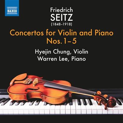 Hyejin Chung, Warren Lee & Friedrich Seitz (1848-1918) - Konzerte Für Violine & Klavier Nr. 1-5