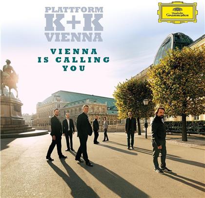 Plattform K+K Vienna - Vienna's Calling