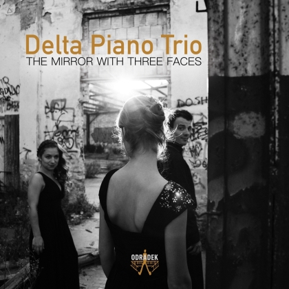 Delta Piano Trio - The Mirror With Three Faces
