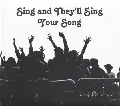 Sing And Theyll Sing Yo