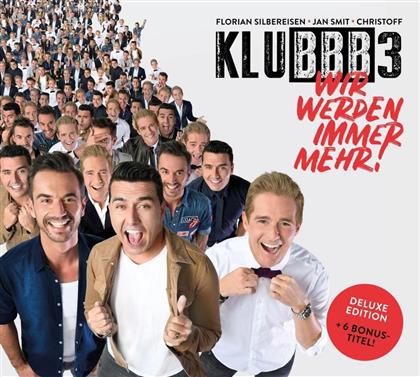 Klubbb3 (Florian Silbereisen/Jan Smit/Christoff) - Wir Werden Immer Mehr! (Deluxe Edition)
