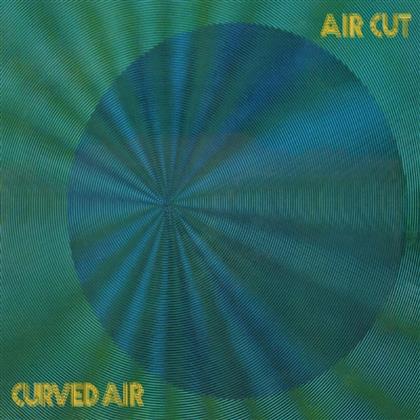 Curved Air - Air Cut (Newly Remastered Official Edition)