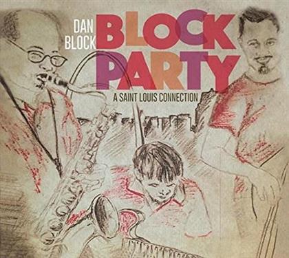 Dan Block - Block Party / St Louis Reunion