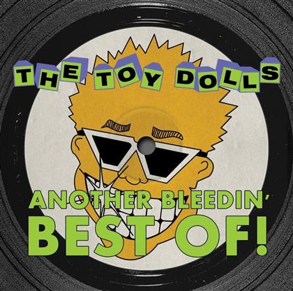 The Toy Dolls - Another Bleedin' Best Of