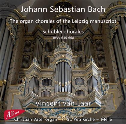 J. S. Bach, Vincent van Laar & Johann Sebastian Bach (1685-1750) - The Organ Chorales Of The Leipzig Manuscript - Schübler Choräle BWV 645-668 (2 CDs)
