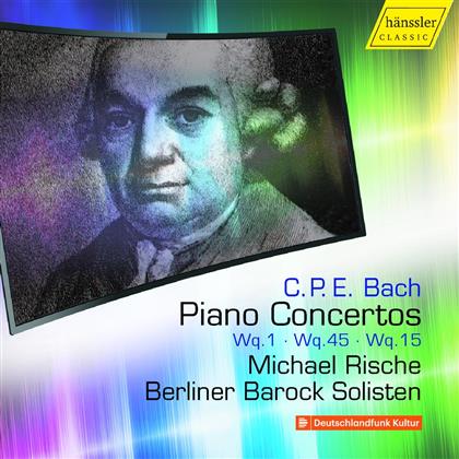 Berliner Barock Solisten, Michael Rische & Carl Philipp Emanuel Bach (1714-1788) - Piano Concertos