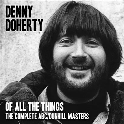 Denny Doherty - Of All The Things - Complete Abc / Dunhill Masters