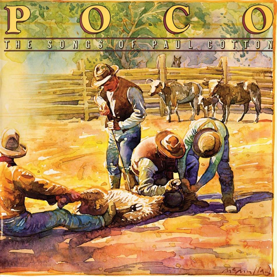Poco - Songs Of Paul Cotton