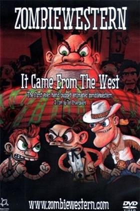 ZombieWestern - It Came from the West (2007)