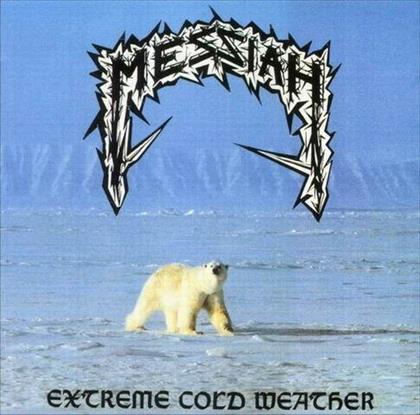 Messiah - Extreme Cold Weather (2018 Reissue, LP)