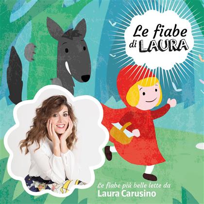 Laura Carusino - Le Fiabe Di Laura