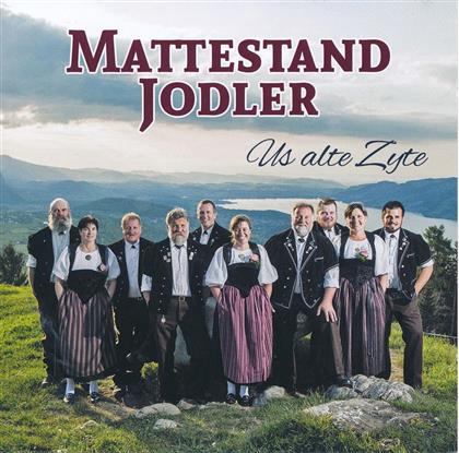 Mattestand Jodler - Us alte Zyte