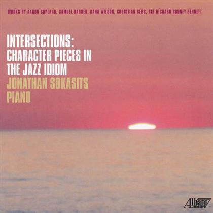 Jonathan Sokasits, Aaron Copland (1900-1990), Samuel Barber (1910-1981), Dana Wilson, Christian Berg, … - Interceptions: Character Pieces In The Jazz Idiom