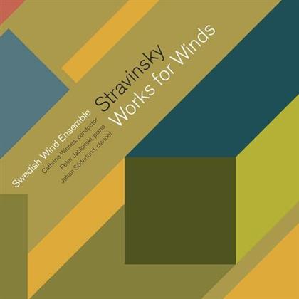 Swedish Wind Ensemble, Igor Strawinsky (1882-1971), Catherine Winnes, Johann Söderlund & Peter Jablonski - Works For Winds