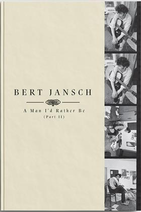 Bert Jansch - A Man I'd Rather Be Part 2 (Boxset, 4 LPs)
