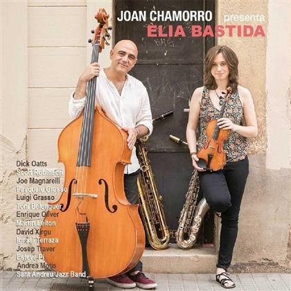 Joan Chamorro & Elia Bastida - Joan Chamorro Presenta