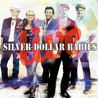 Silver Dollar Babies - Live