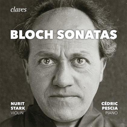 Ernest Bloch (1880-1959), Nurit Stark & Cédric Pescia - Sonatas