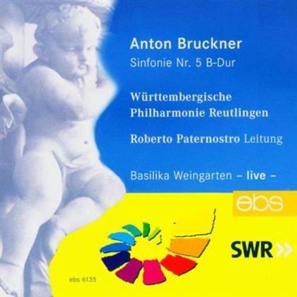 Anton Bruckner (1824-1896), Roberto Paternostro & Württembergische Philharmonie Reutlingen - Symphonie Nr. 5 B-Dur