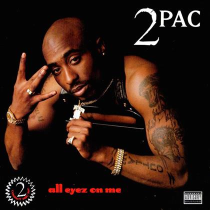 2 Pac - All Eyez On Me - Explicit (2018 Reissue, Remastered, 2 CDs)