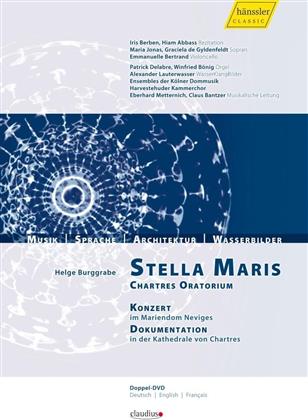 Helge Burggrabe - Stella Maris / Chartres Oratorium (2 DVDs)