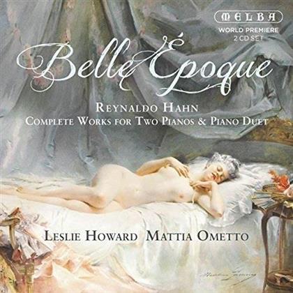 Leslie Howard, Mattia Ometto & Reynaldo Hahn (1874-1947) - Sämtliche Werke Für 2 Klaviere (2 CDs)