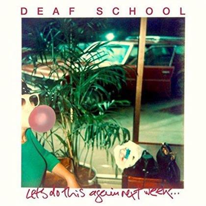 Deaf School - Lets Do This Again Next Week... (LP)