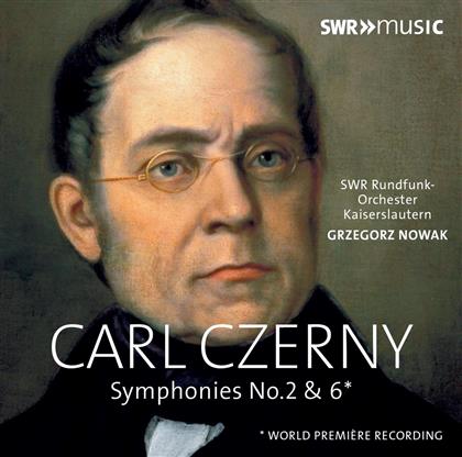 Carl Czerny (1791-1857) & Radio Sinfonieorchester Stuttgart des SWR - Symphonien Nr. 2 & 6