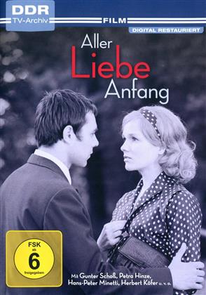 Aller Liebe Anfang (DDR TV-Archiv, s/w, Restaurierte Fassung)