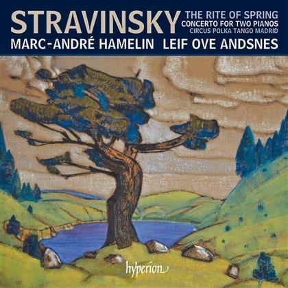 Igor Strawinsky (1882-1971), Viktor Babin, Soulima Stravinsky, Marc-André Hamelin & Leif Ove Andsnes - The Rite of Spring - Concerto For Two Pianos, Circus Polka, Tango, Madrid