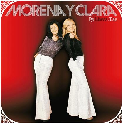 Morena Y Clara - No Llores Mas