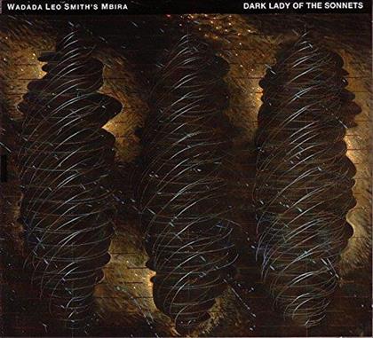 Wadada Leo Smith Wadada Leo Smith's Mbira - Dark Lady Of The Sonnets (2018 Reissue)