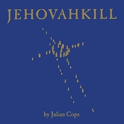 Julian Cope - Jehovahkill (2 LPs)