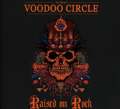 Voodoo Circle (Alex Beyrodt) - Raised On Rock (Limited Digipack, Bonustracks)
