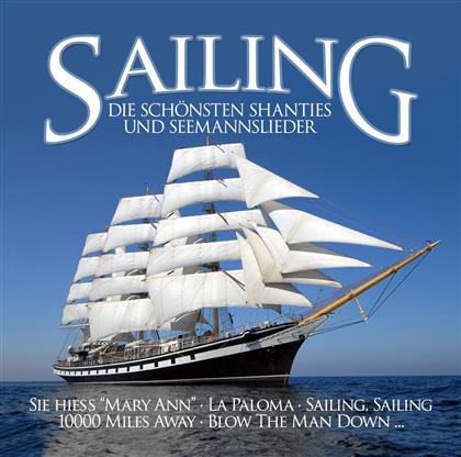 Sailing - Die schönsten Shanties und Seemanslieder (2 CDs)