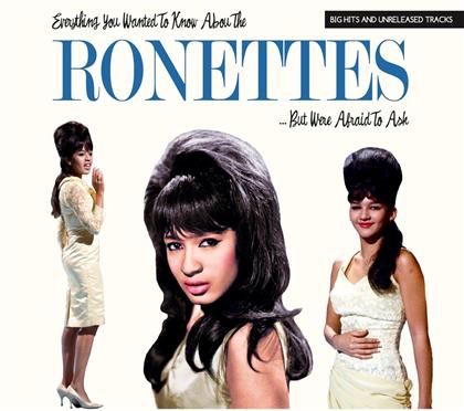 The Ronettes - Everything You Wanted To Know About.. But Were Afraid To Ask